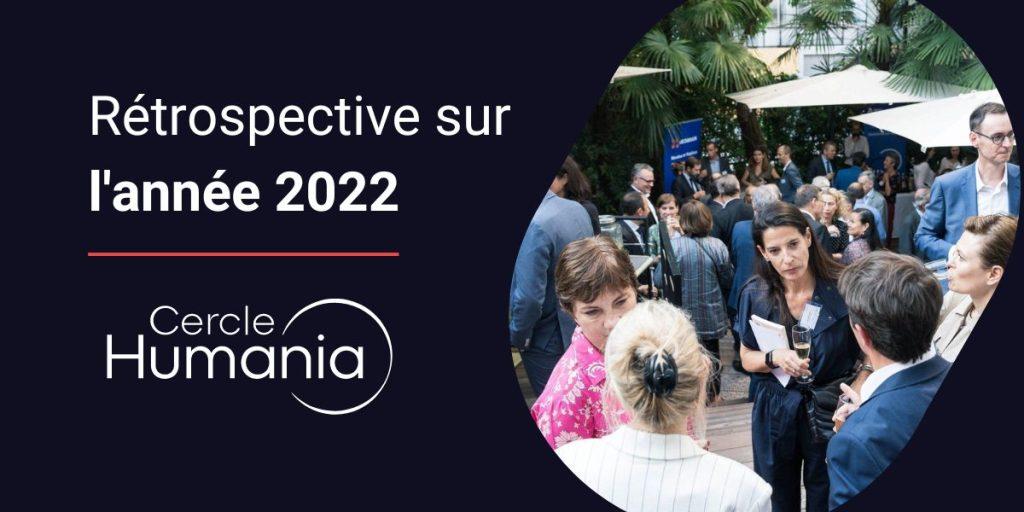Rétrospective année 2022 - Cercle Humania